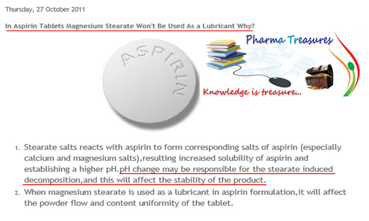 TA401_Fig 6 Figure 6: Text from Pharma Treasures, an informatory site that shares pharma related articles, identifies the incompatibility issue between magnesium stearate and aspirin. It refers to this interaction as “induced decomposition”. pharmatreasures.blogspot.com/2011/10/in-aspirin-tablets-magnesium- stearate.html