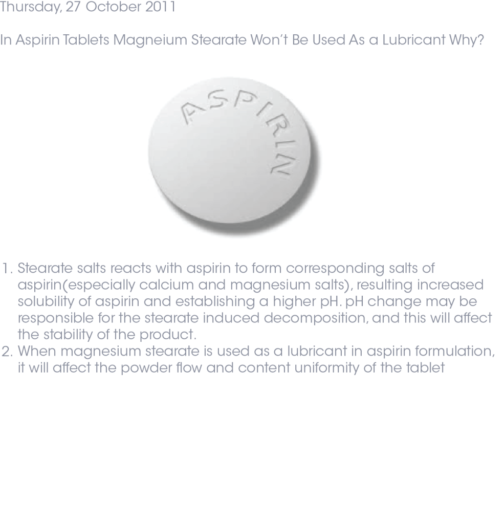 Figure 6: Text from Pharma Treasures, an informatory site that shares pharma related articles, identifies the incompatibility issue between magnesium stearate and aspirin. It refers to this interaction as “induced decomposition”.