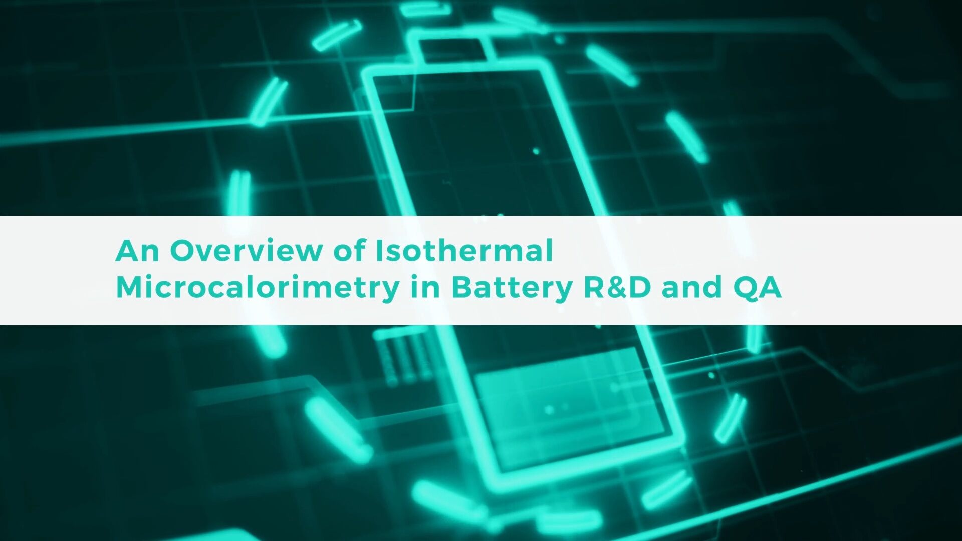 An Overview of Isothermal Microcalorimetry in Battery R&D and QA